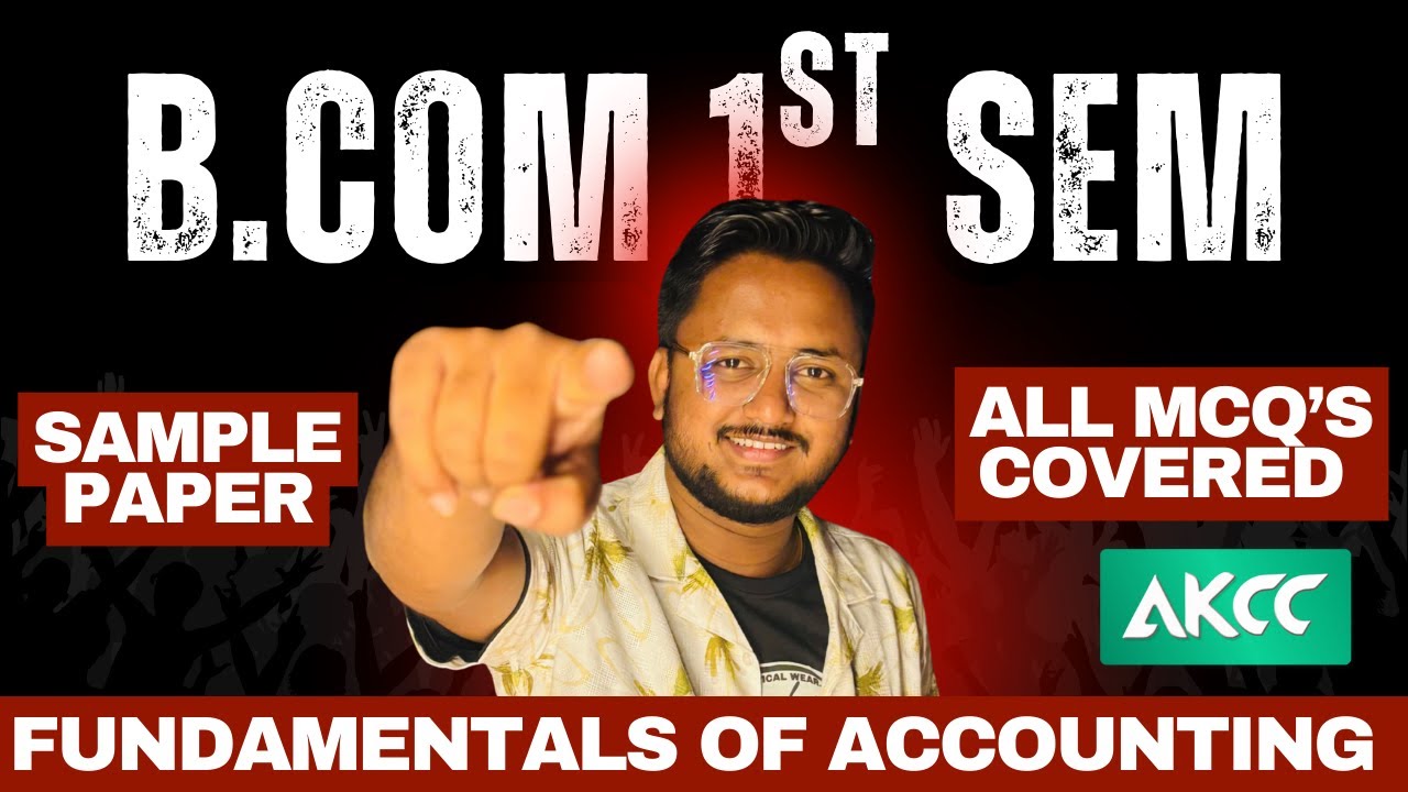 B.Com 1st Semester Exam | Fundamentals of Accounting | Sample Paper | PRSU #prsuexam #akcc
