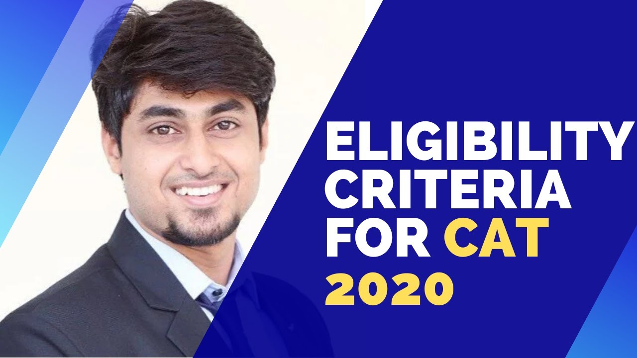 Eligibility Criteria for CAT Exam 2022 | Qualification, Age, Score, Seats, Documents - Find out!