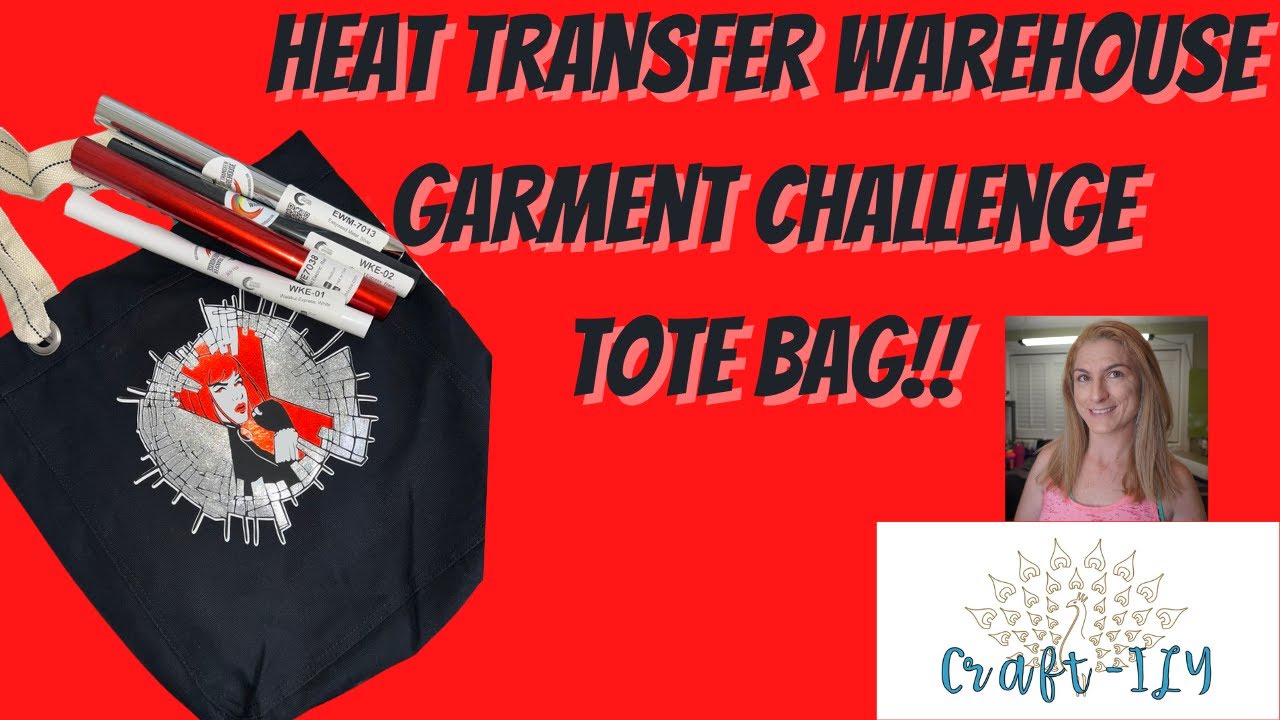 Heat Transfer Warehouse Garment Challenge - Tote Bag!
