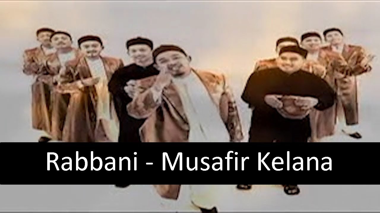 Musafir Kelana  - Rabbani (Official Music Video)
