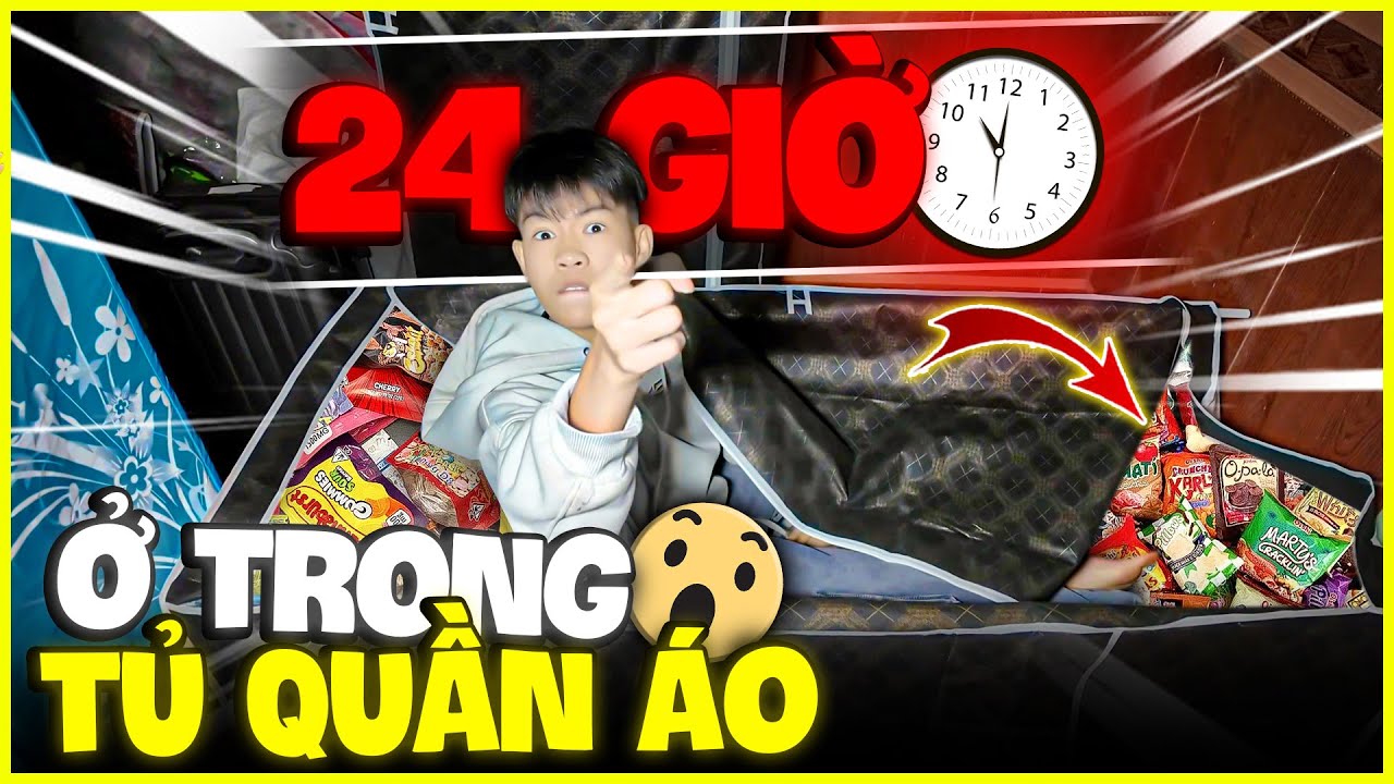 VLOG | Thử Th&aacute;ch 24H Trốn B&ecirc;n Trong Tủ Quần &Aacute;o, M&agrave; Kh&ocirc;ng Ai Biết !!!