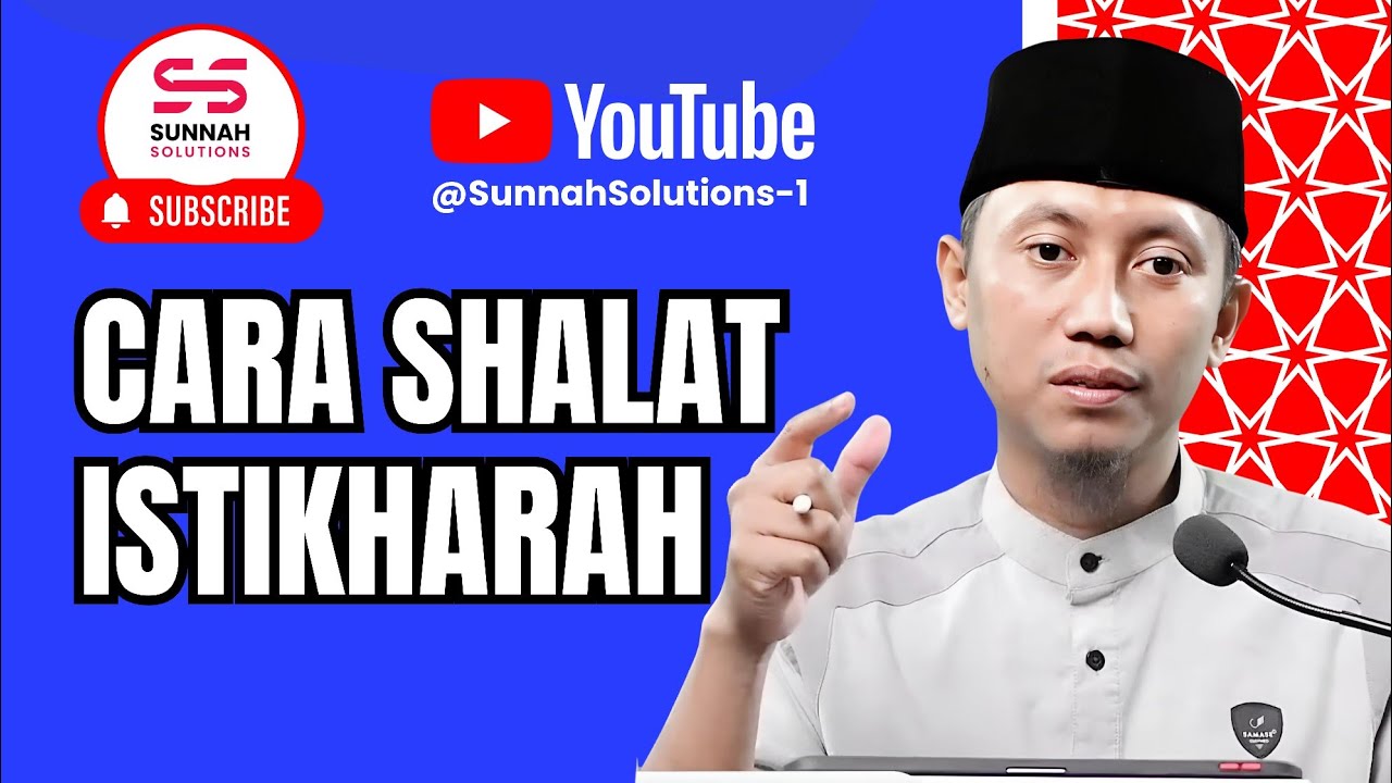 Jangan Sampai Salah, Begini Cara Shalat dan Dzikir Istikharah | Ustadz Ammi Nur Baits