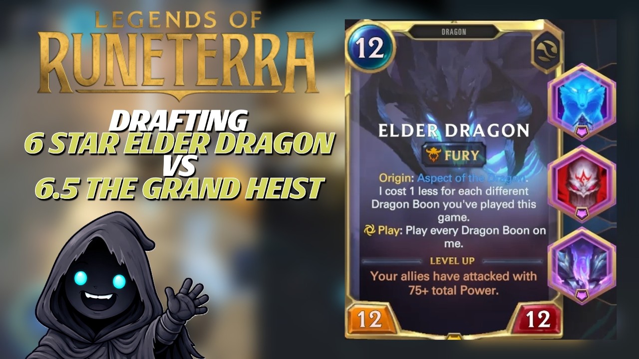 6 Star Elder Dragon vs The Grand Heist (6.5) - Drafting in LoR