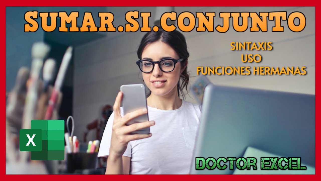 La función SUMAR SI CONJUNTO en EXCEL nivel DIOS
