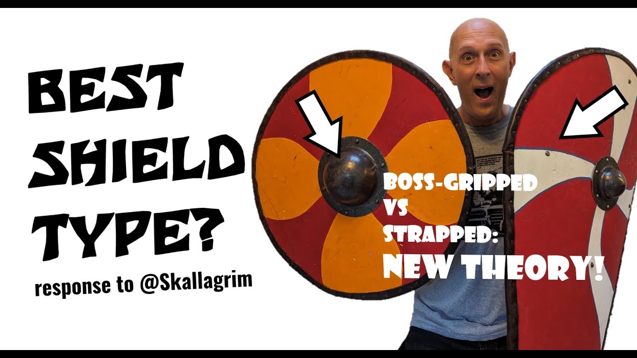 Best Historical Shield: Boss or Strap? Response to @Skallagrim