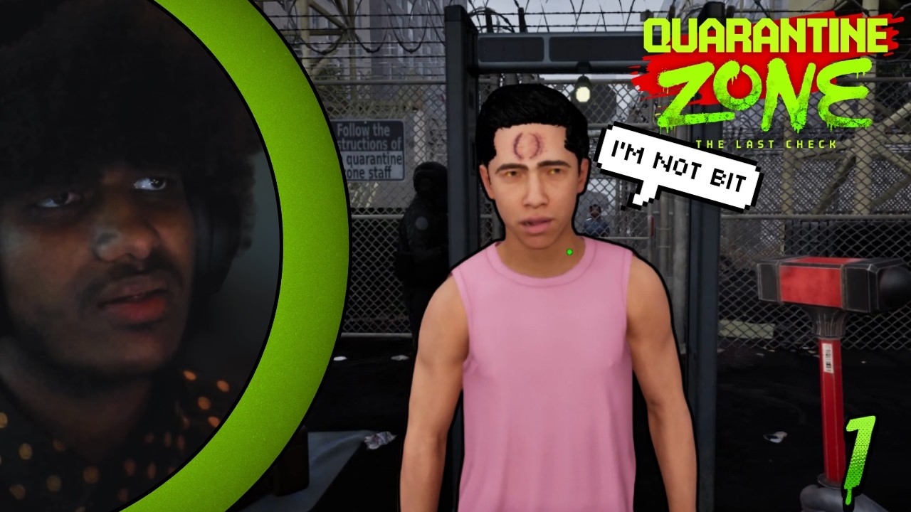 That’s Definitely a Bite... | Quarantine Zone: Last Check [Part 1]