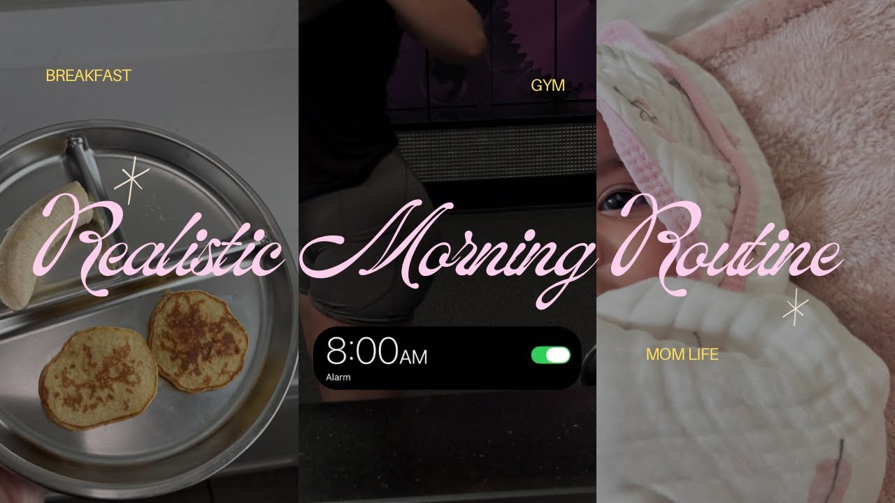 MY 8AM REALISTIC MORNING ROUTINE