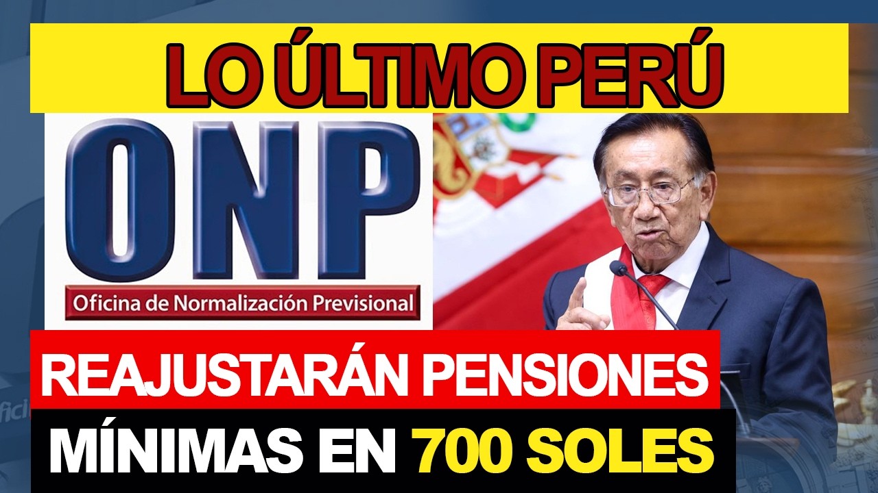 ONP : Reajustarán pensiones mínimas en 700 soles, Nuevo D.S modifica quinta Disposición Complement.