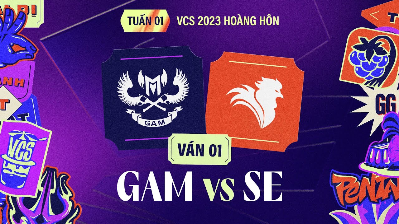 GAM vs SE | Ván 1 | VCS 2023 Hoàng Hôn - Tuần 1 | 25.06.2023