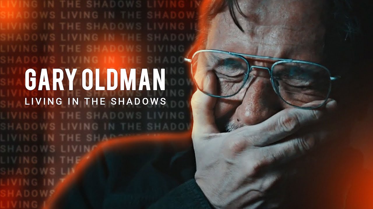 Gary Oldman - tribute (2) | Living in the shadows