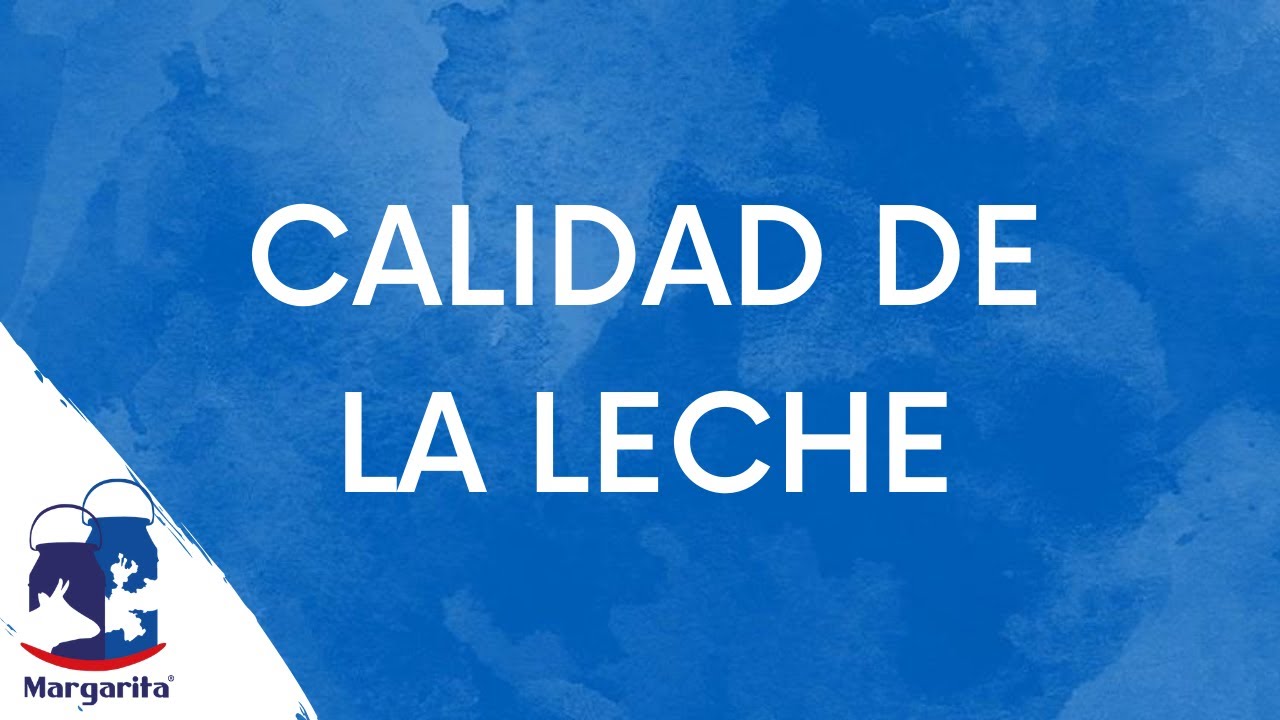 03 Capacitaci&oacute;n en ganader&iacute;a lechera sustentable: CALIDAD DE LA LECHE