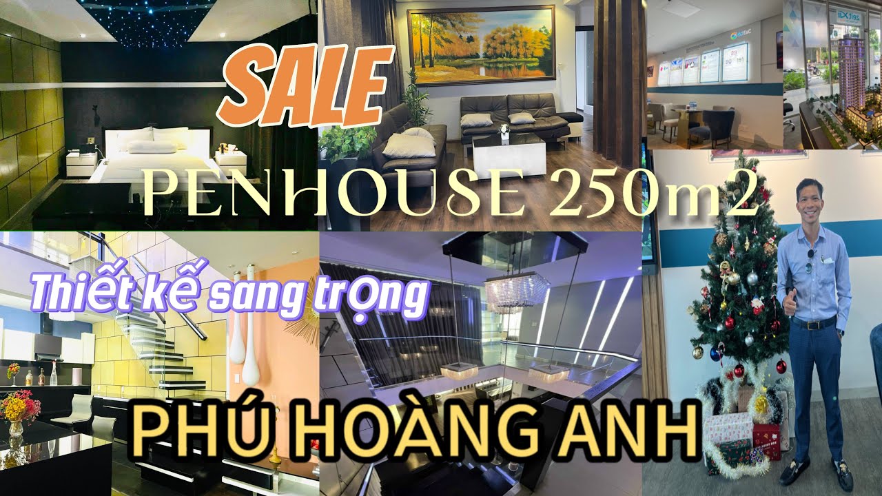Tập 1: Bán penhouse 250m2 5PN Phú Hoàng Anh #phuhoanganh #canhophuhoanganh #penhouse