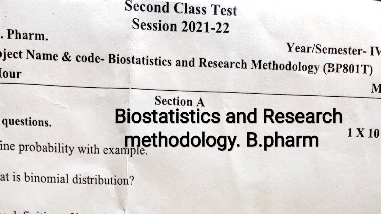 Biostatistics And Research Methodology #bp801T