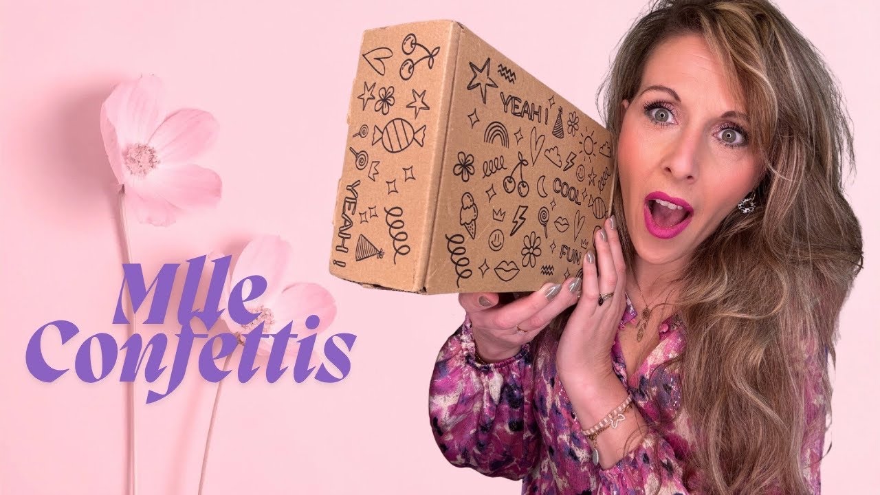 MADEMOISELLE CONFETTIS ⭐️ 𝑼𝒏𝒃𝒐𝒙𝒊𝒏𝒈