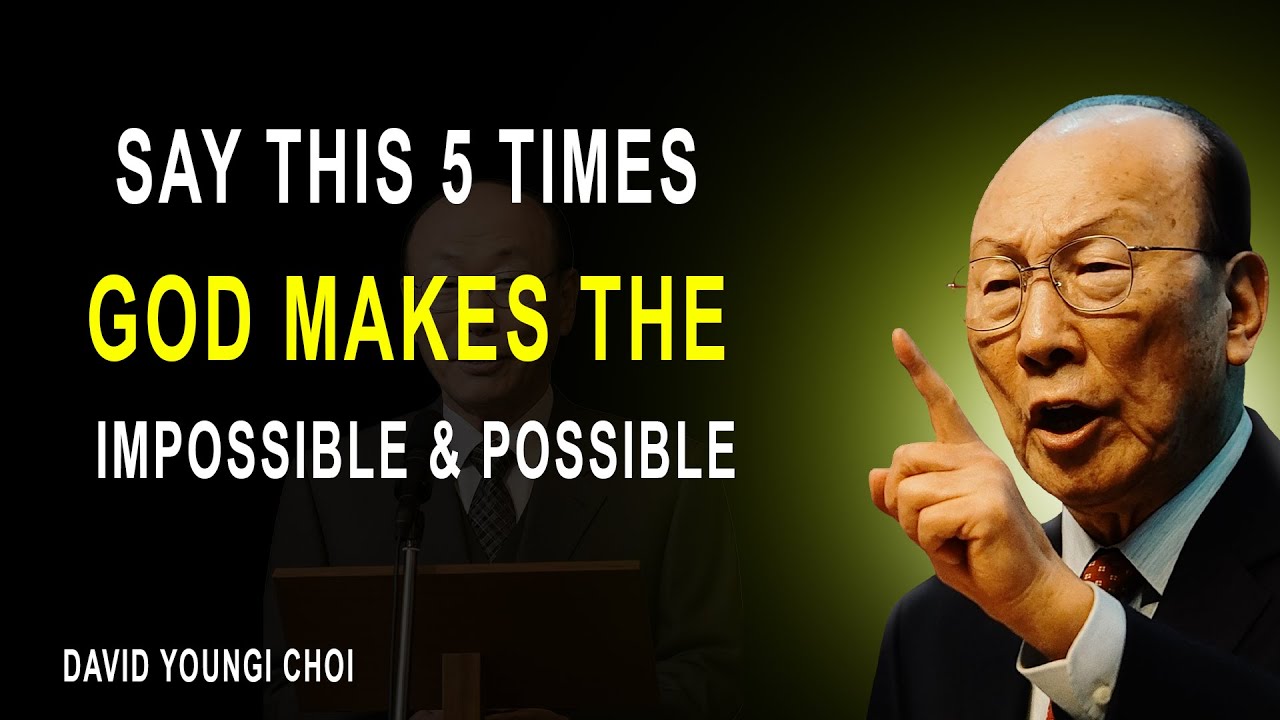 "Say This 5 Times God Makes The Impossible & Possible" |Motivational Speech