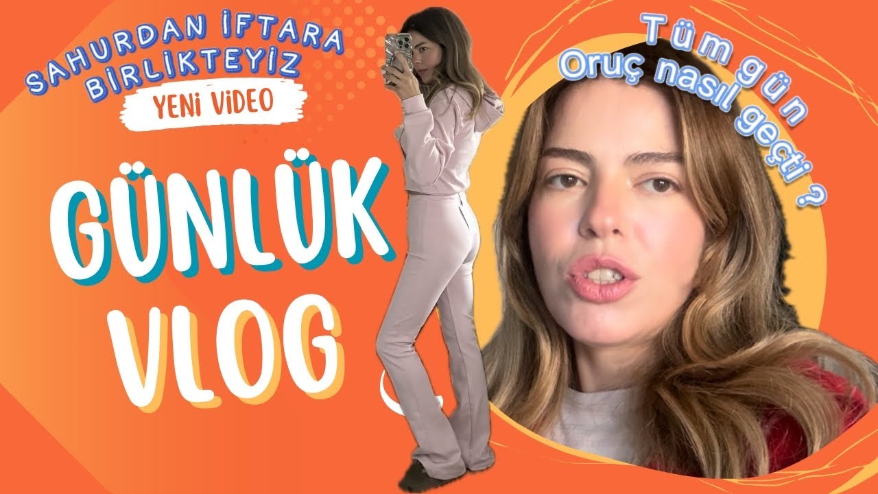 Oruç tuttuğum bir gün... Sahurdan İftara birlikteyiz.... #merveakaydın #ramazan #vlog