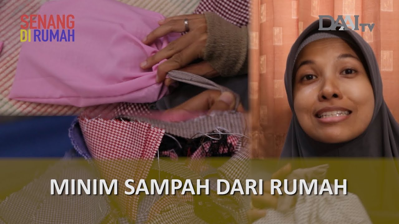 Minim Sampah Mulai dari Rumah | Senang di Rumah