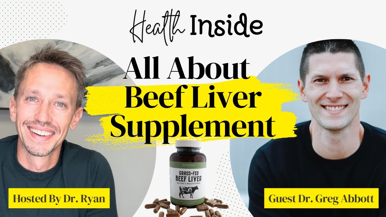 All About Beef Liver with Dr. Greg on The Health Inside Show with Dr. Ryan