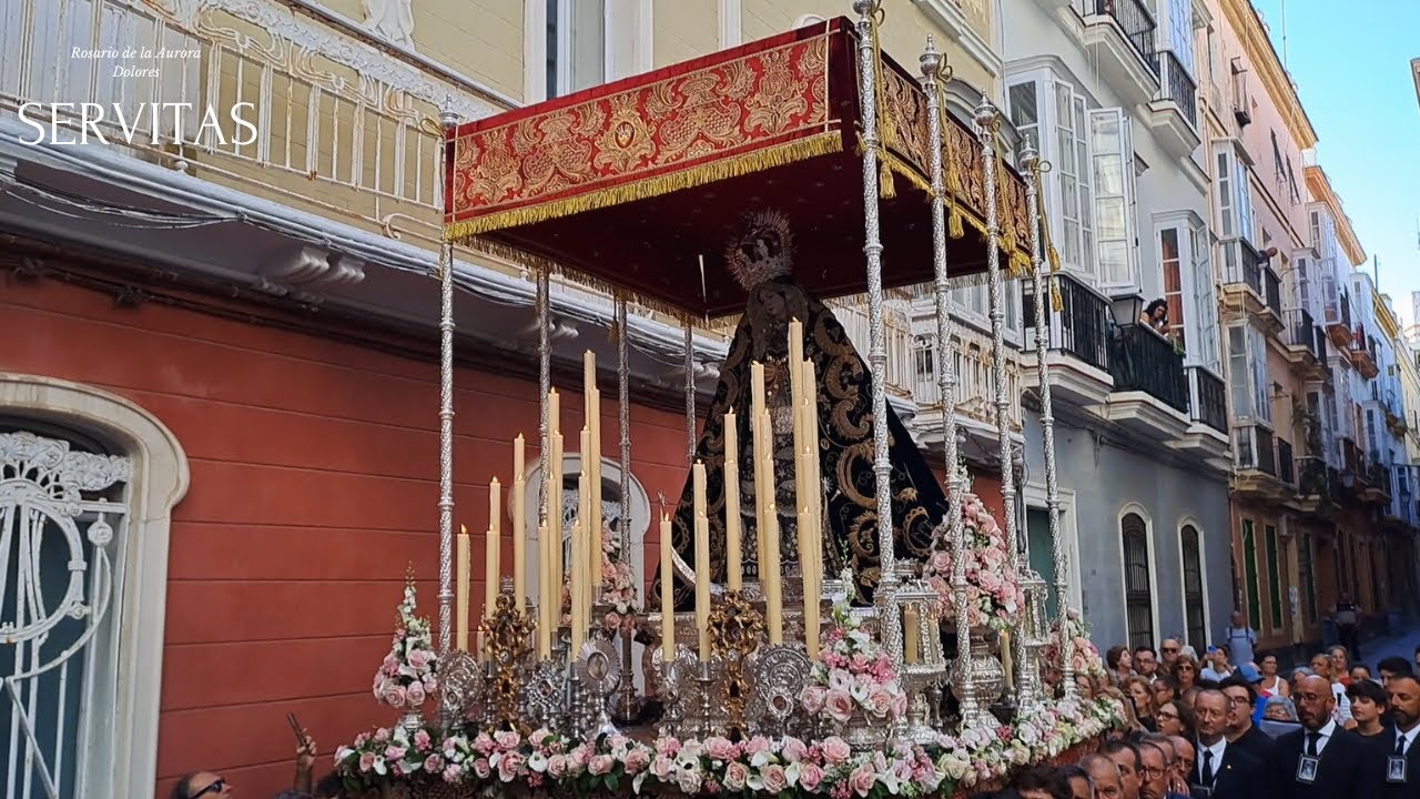 Rosario de la Aurora de Ntra. Sra. de los Dolores de Servitas | Cádiz 2024