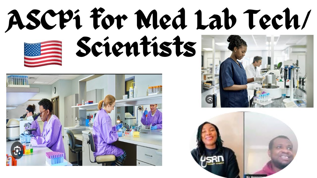 HOW TO WORK AS A MED/ LAB TECH IN USA| ASCPi PROCESS FOR INTERNATIONAL MedTechs🇺🇸Prt 2