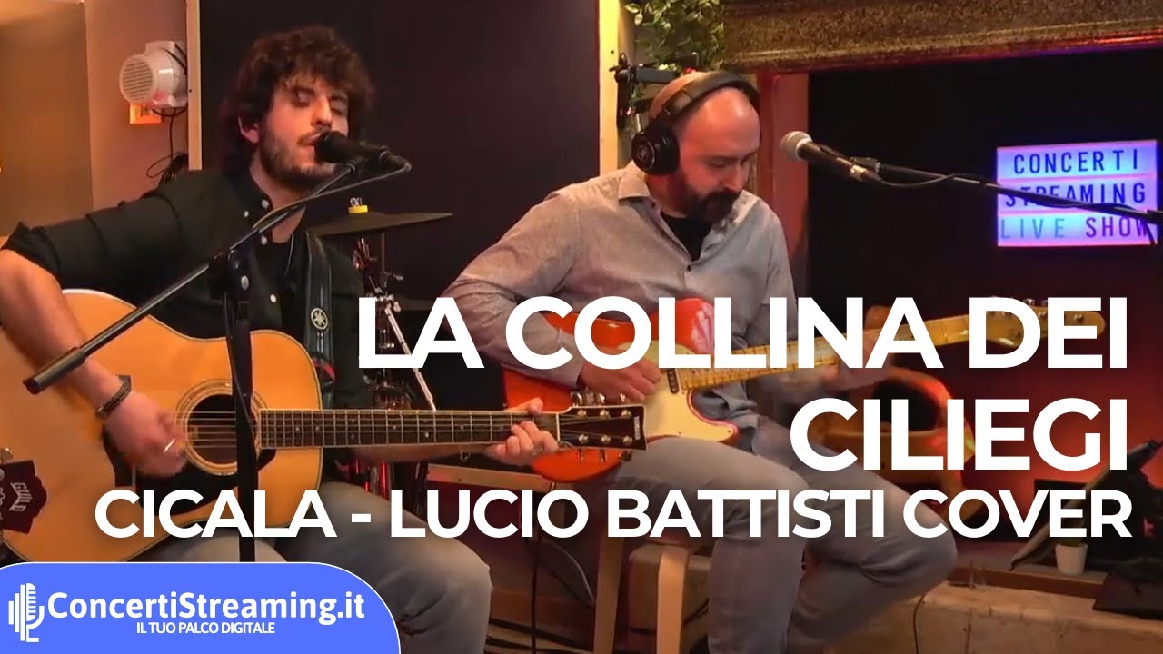 La collina dei ciliegi - Lucio Battisti Cover - Cicala