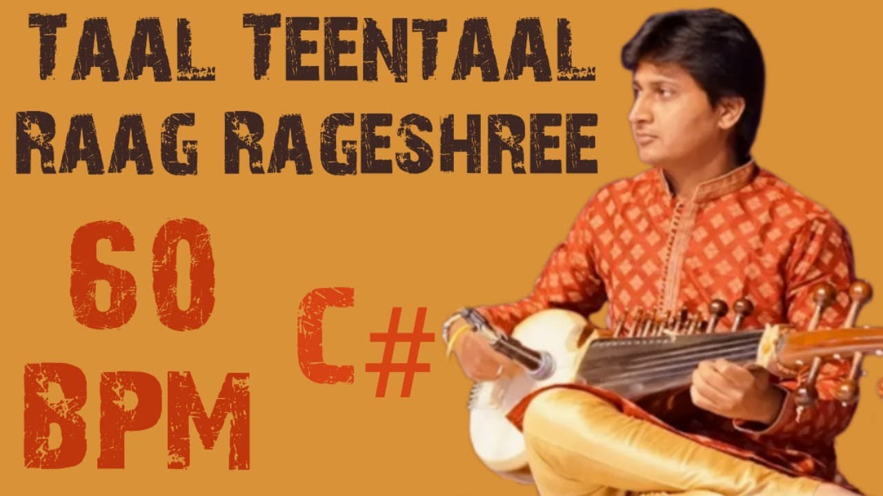 Taal Teental, 60 BPM, Raag Rageshree, Scale C# #instrumental #lehra #teentaal #music
