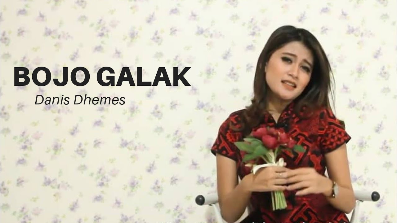Bojo Galak - Danis Demes  Putra Permana CS