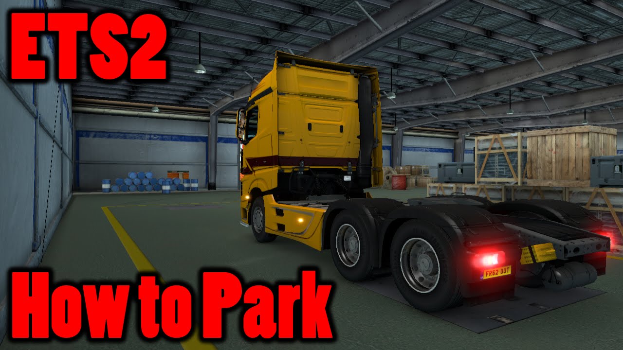 ETS2 How to Park - Parking tutorial and trick / guide (Euro truck simulator 2)