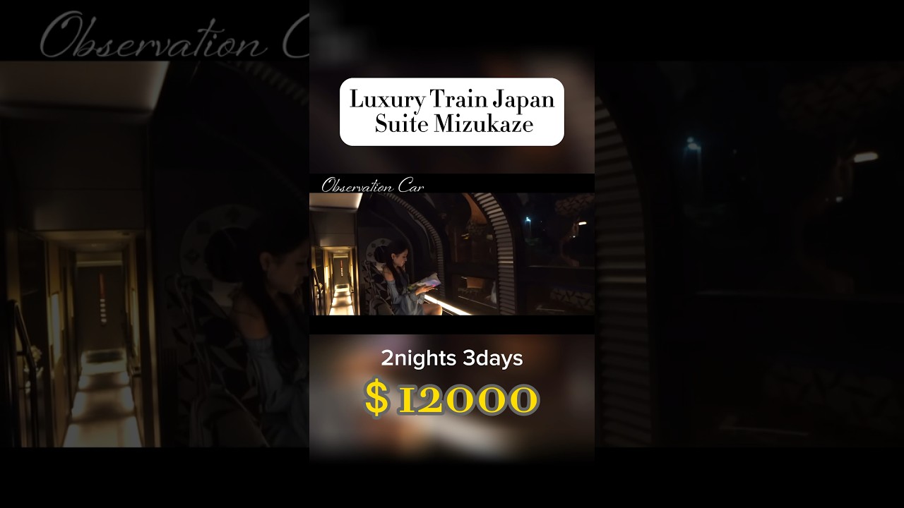 [$12,000] Luxury train 