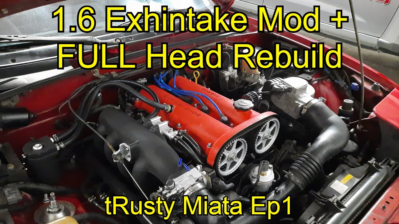 NA 1.6 Miata Head Rebuild + Exhintake