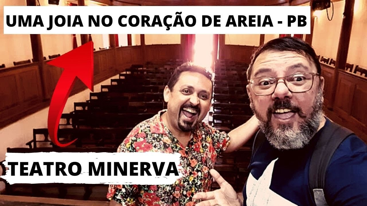AREIA - PB TEATRO MINERVA O 1&ordm; TEATRO DA PARA&Iacute;BA