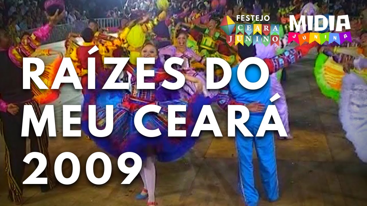 Raízes do Meu Ceará 2009 Fortaleza CE