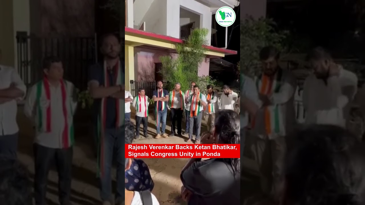 Rajesh Verenkar Backs Ketan Bhatikar, Signals Congress Unity in Ponda