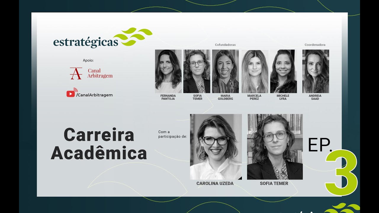Estratégicas - 3º Episódio – Carreira Acadêmica