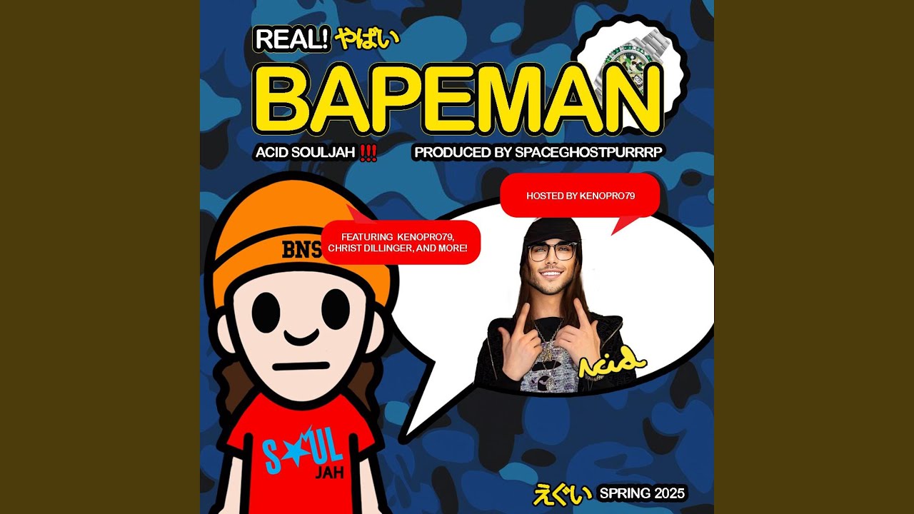Real! BAPEMAN (feat. Kenopro79 & CHRIST DILLINGER)