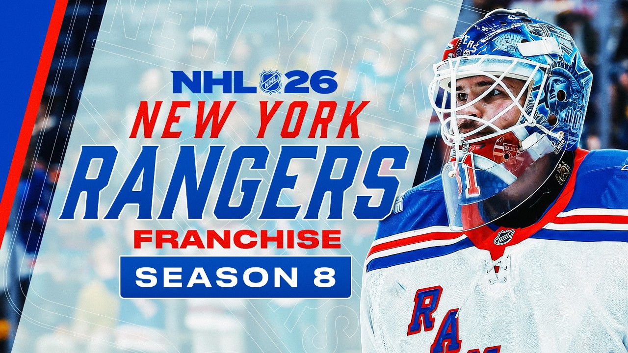 NHL 26: NEW YORK RANGERS FRANCHISE MODE - SEASON 8