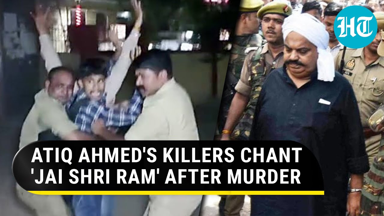 Atiq Ahmed's killers caught chanting 'Jai Shri Ram' on cam after murder; Posed as media