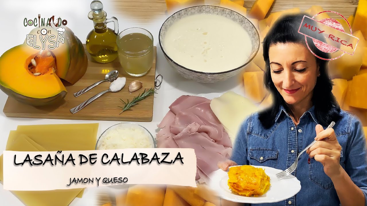 LASAÑA DE CALABAZA ZAPALLO con jamon y queso pumpkin lasagna 4K HD
