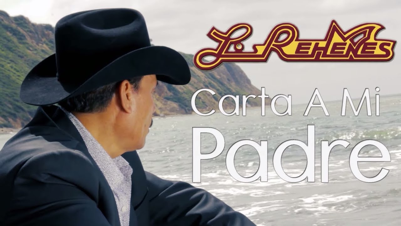 Los Rehenes - Carta A Mi Padre [Video Oficial]