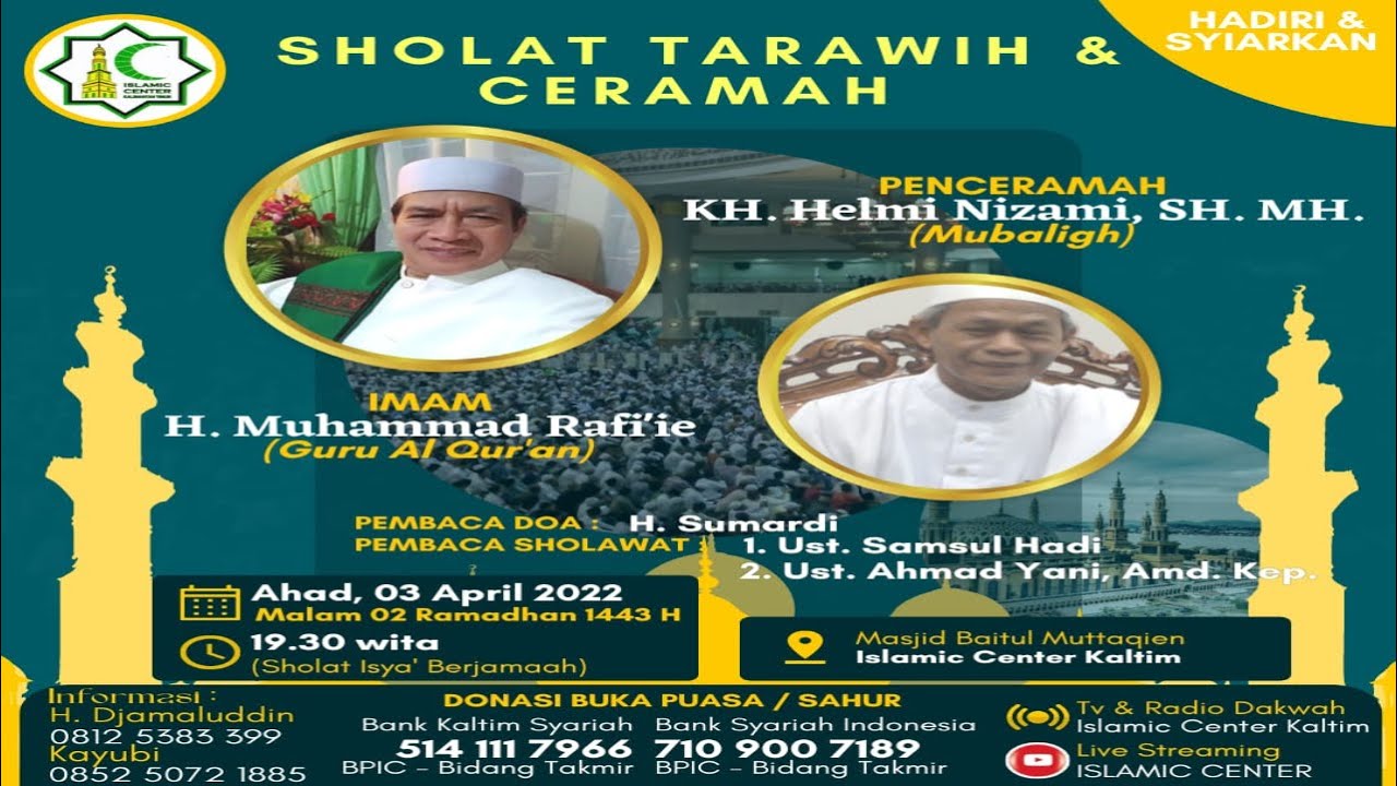 SHOLAT ISYA' DAN TARAWIH MASJID BAITUL MUTTAQIEN ISLAMIC CENTER KALTIM  -  03 APRIL 2022