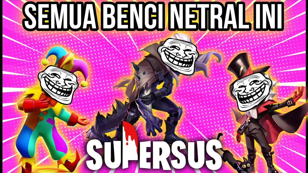 Full Spam Netral Paling Di Benci Di Rank!!! JOKER + KAIJU +  KAITOU!!! - Super Sus Indonesia
