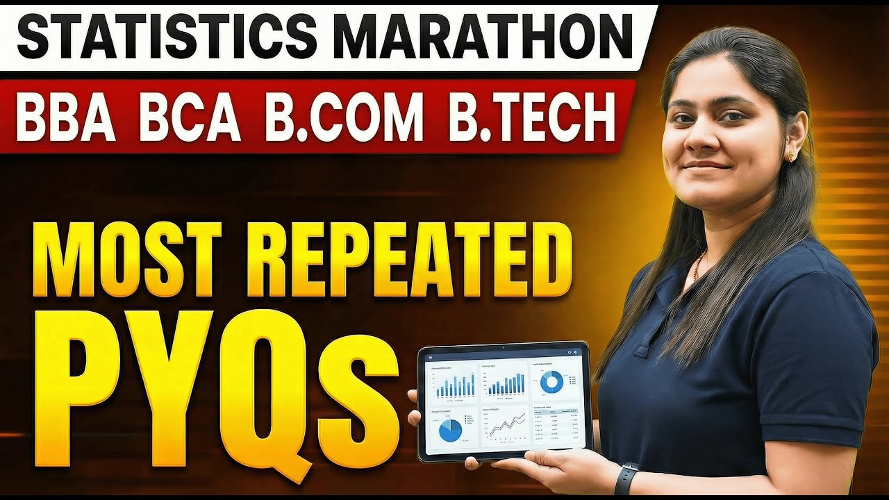 🔥Statistics Most Important Questions for College Exams|BBA|BCA|B.COM|B.TECH|Dream Maths