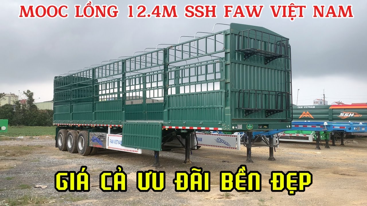 MOOC LỒNG 12.4M SSH FAW VIỆT NAM | GIÁ CẢ ƯU ĐÃI CHẤT LƯỢNG HOÀN THIỆN BỀN ĐẸP 