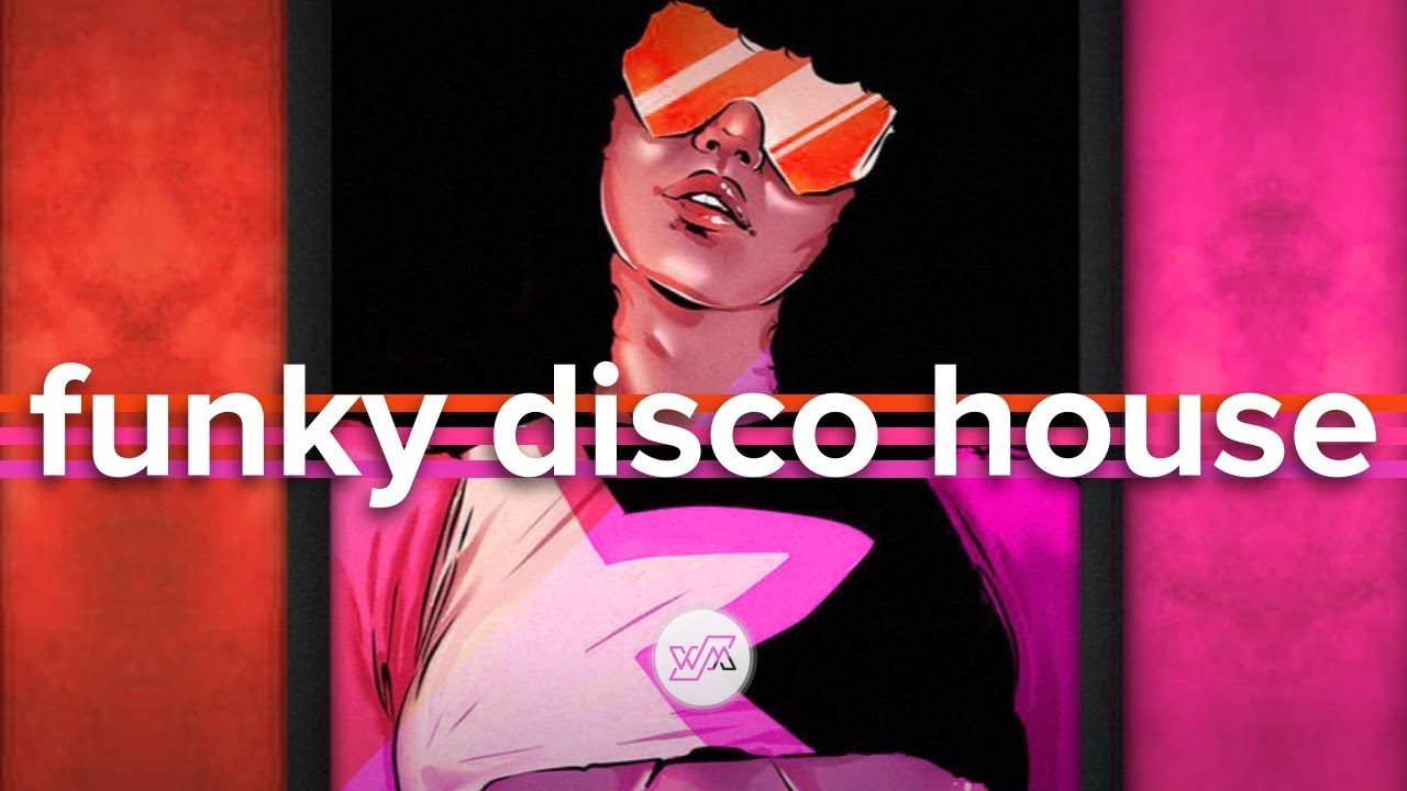Funky Disco House Mix – February 2019 (#HumanMusic)