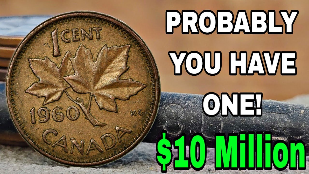 Top 5 Bad Condition Canadain Pennies Worth Over $10 MILLION's! CHECK Your Pocket NOW