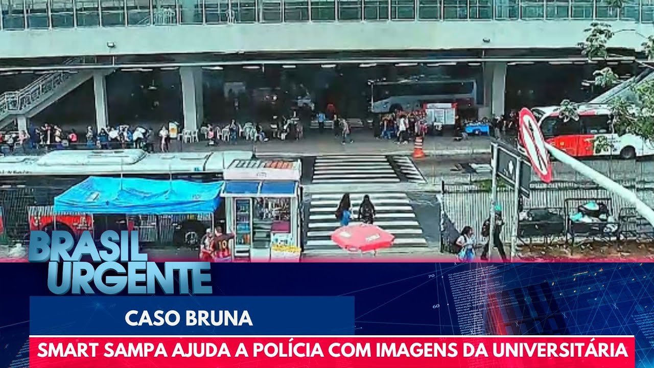 Smart Sampa ajuda a polícia com imagens da universitária morta em SP | Brasil Urgente