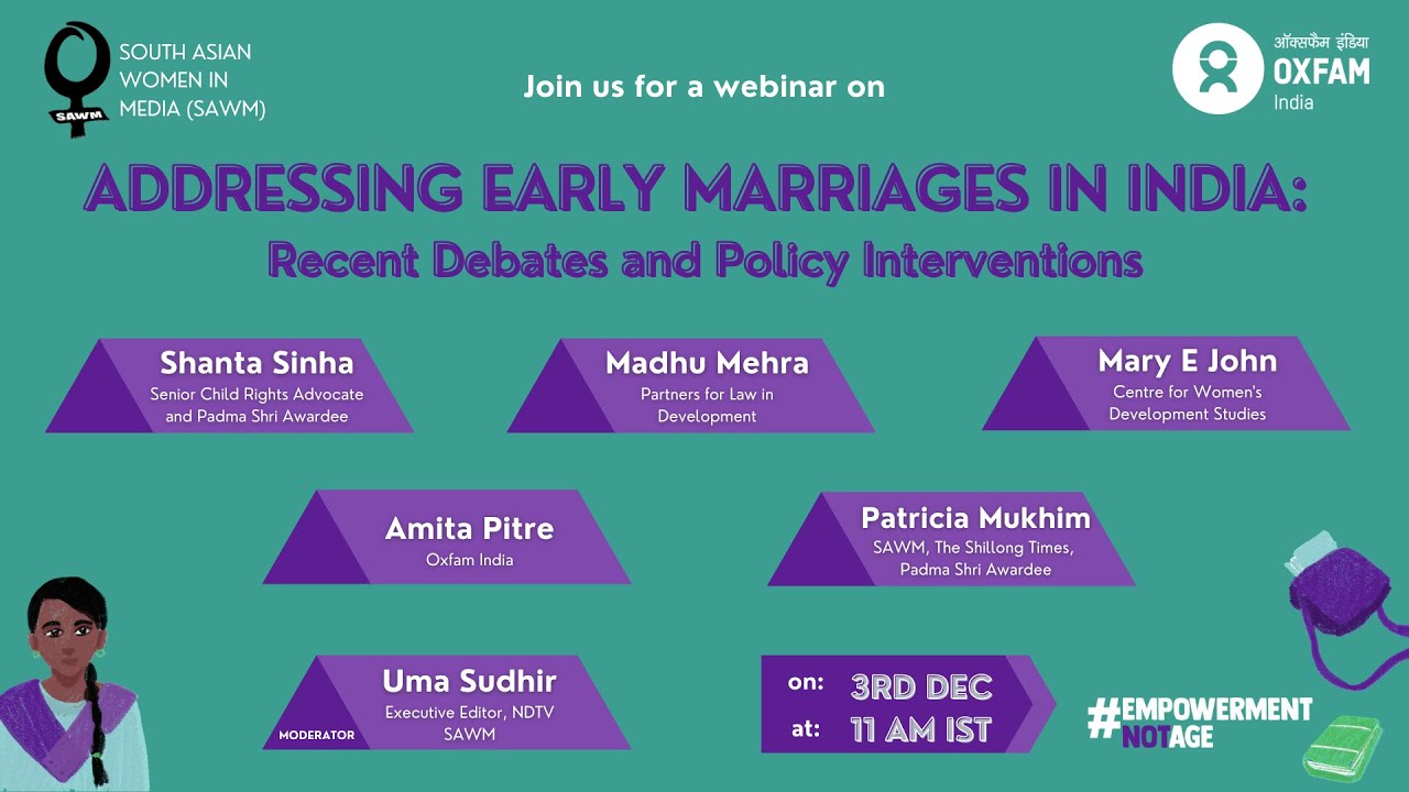 Webinar on Early Marriages In India: Oxfam India & South Asian Women in Media