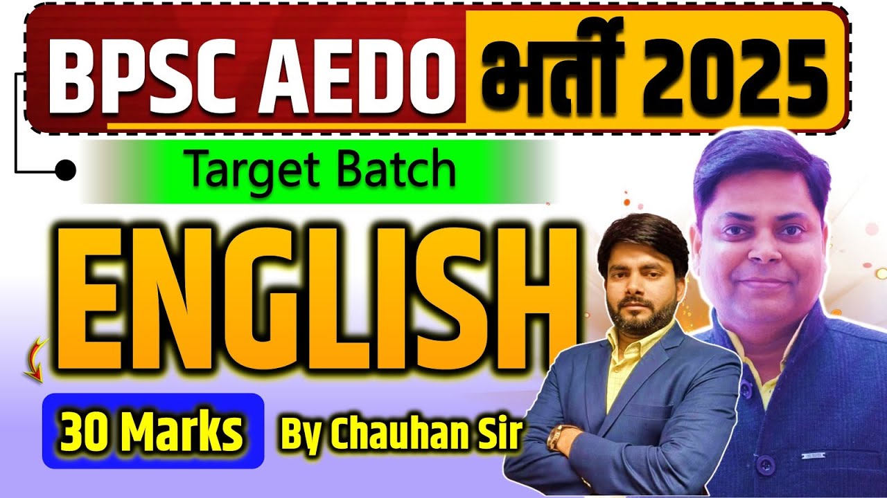 BPSC AEDO EXAM ENGLISH 30 MARKS || BIHAR EXAM 2025 || ENGLISH QUESTION || BY CHAUAHN SIR