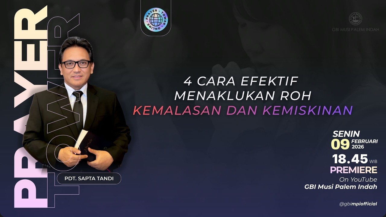 Menara Doa Online : Senin 9 Februari 2026 (4 Cara Efektif Menaklukan Roh Kemalasan dan Kemiskinan)