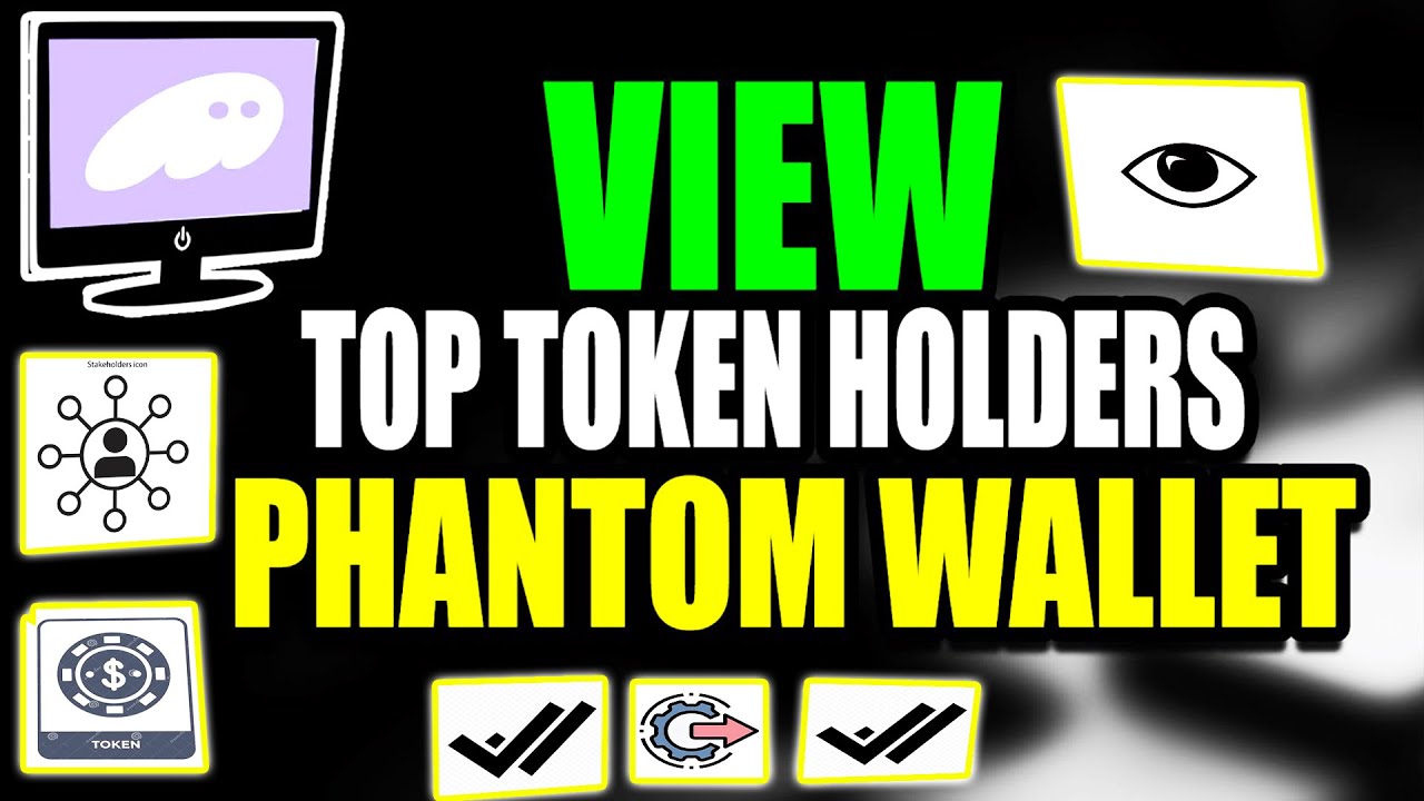 View Top Token Holders On Phantom Wallet Tutorial (2025)
